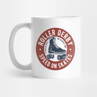 Roller Derby Speed On Skates Mug